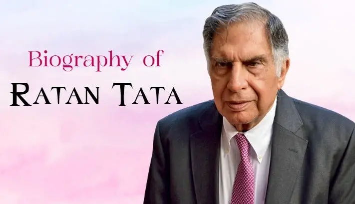 Ratan Tata Biography : रतन टाटा का Best जीवन परिचय