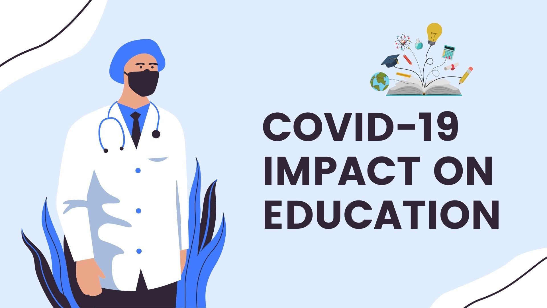 The Impact of COVID-19 on Education: Lessons Learned and Future Implications