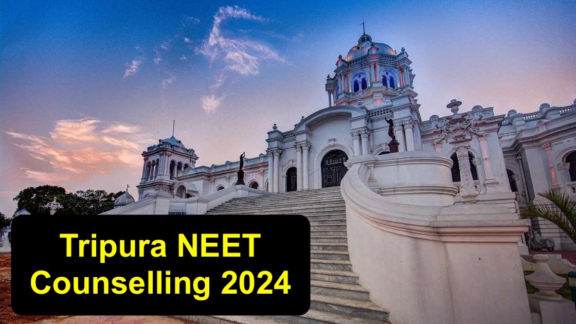 Overview of NEET UG 2024 Counselling Registration in Tripura